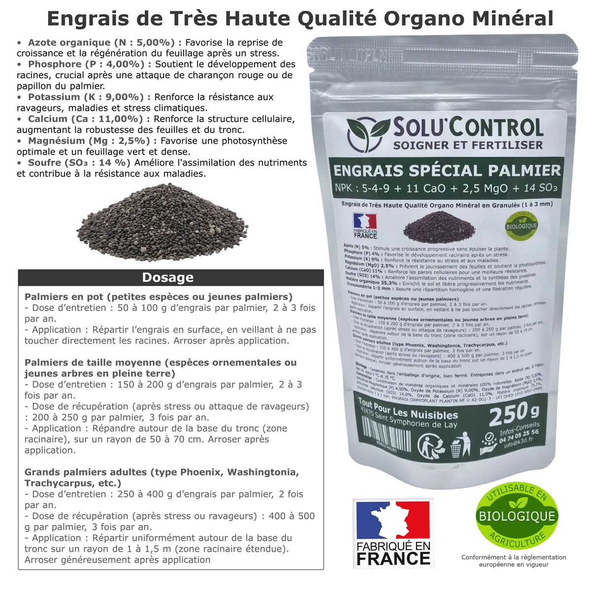 Information NPK 5-4-9 + 11 CaO + 2,5 MgO + 14 SO₃   Engrais Palmier SOLU'CONTROL - 250g